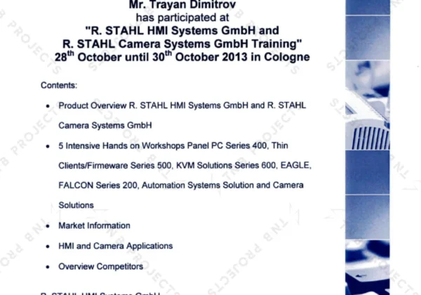 Сертификат „Certificate HMI and Camera Systems“ – R.Stahl Сертификат на инж. Траян Димитров за обучение „Certificate HMI and Camera Systems“ – R.Stahl